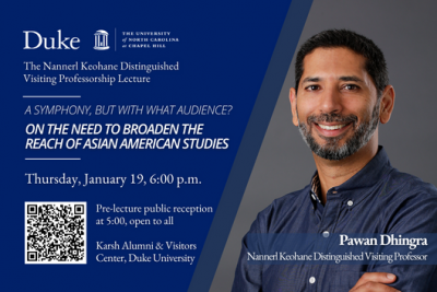 Keohane Distinguished Lecture: A Symphony, But With What Audience?: On the Need to Broaden the Reach of Asian American Studies